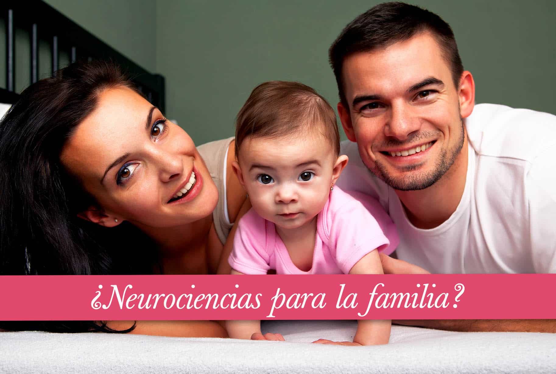 Neurociencias para la familia? - cerebrum